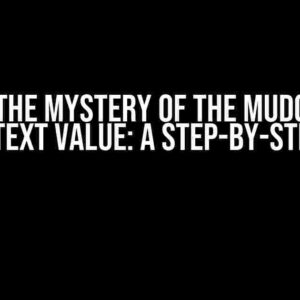 Solving the Mystery of the MudChipField SearchText Value: A Step-by-Step Guide